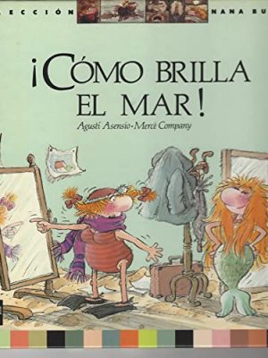 Como brilla el mar