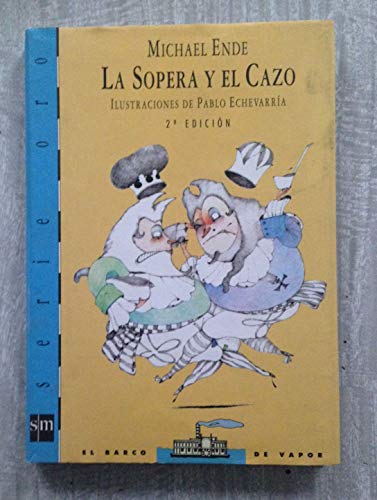 9788434839793_la-sopera-y-el-cazo_front-1.jpg La sopera y el cazo
