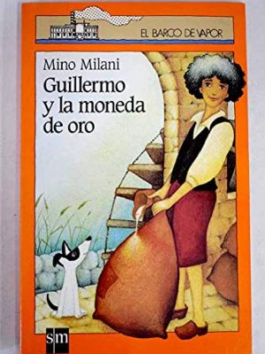 Guillermo y la moneda de oro [dec 21, 1993] milani,mino