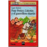 Fray perico, calcetin y el guerrillero martn (spanish edition)