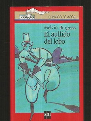 El aullido del lobo/ the cry of the wolf