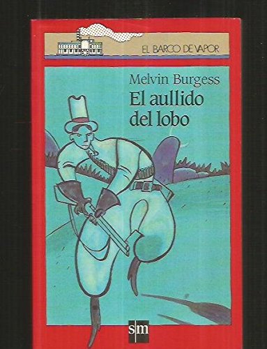 El aullido del lobo/ the cry of the wolf