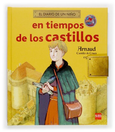9788434844582_diario-de-un-nino-en-tiempos-de-los-castillos-spanish-edition_front-2.jpg Diario de un niño en tiempos de los castillos (spanish edition)