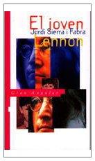 El joven lennon (gran angular) (spanish edition)