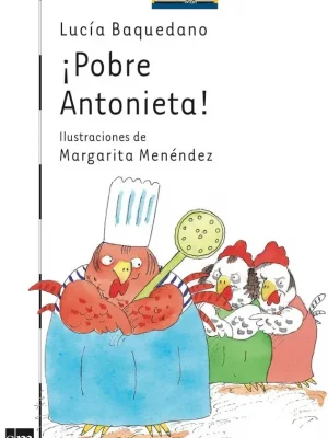 ¡pobre antonieta!