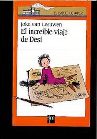 9788434847323_el-increible-viaje-de-desi_front-4.jpg El increible viaje de desi