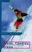 9788434850705_frena-candida-frena_front-1.webp Frena, cándida, frena