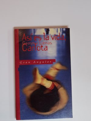 Así es la vida, carlota