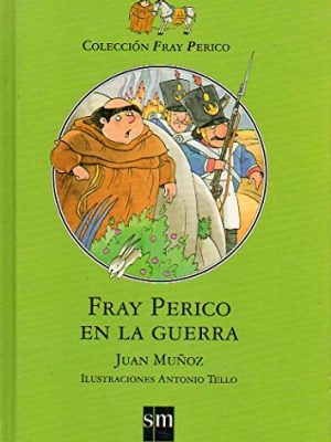 Fray perico en la guerra /sm
