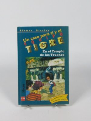 Un caso para ti y el equipo tigre: en el templo de los truenos
