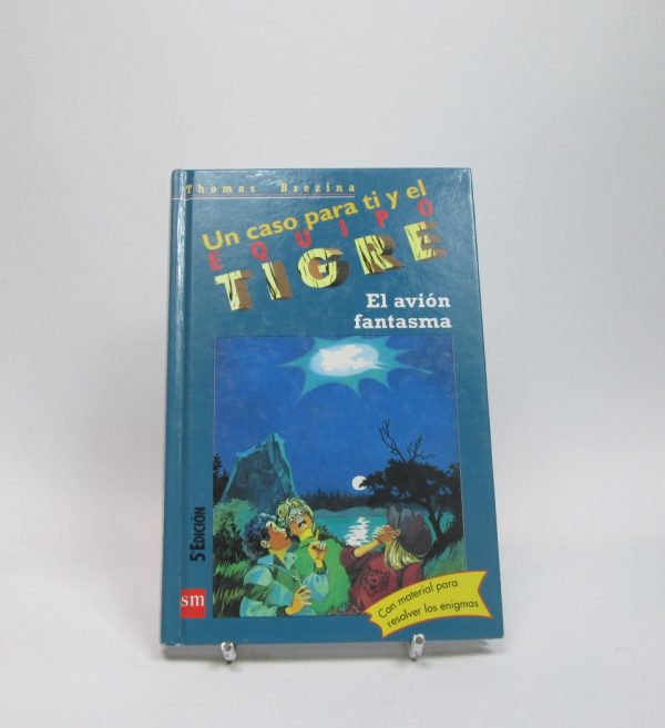 Un caso para ti y el equipo tigre. el avión fantasma