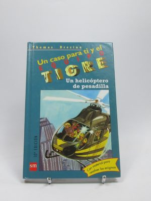 Un caso para ti y el equipo tigre. un helicóptero de pesadilla