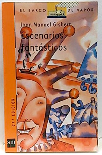 9788434856950_escenarios-fantasticos-el-barco-de-vapor-naranja-spanish-edition_front-1.jpg Escenarios fantásticos (el barco de vapor naranja) (spanish edition)