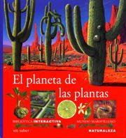 El planeta de las plantas/ the planet of plants (biblioteca interactiva: naturaleza/ interactive library: nature) (spanish edition)
