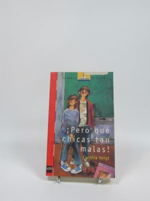 ¡pero qué chicas tan malas!