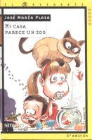 Mi casa parece un zoo (el navegante) (spanish edition)