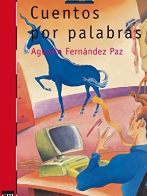 Cuentos por palabras (el barco de vapor) (spanish edition)