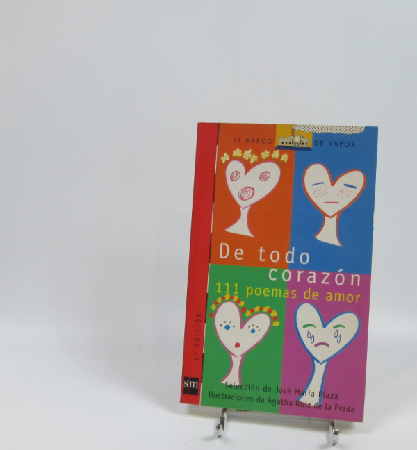 De todo corazón: 111 poemas de amor