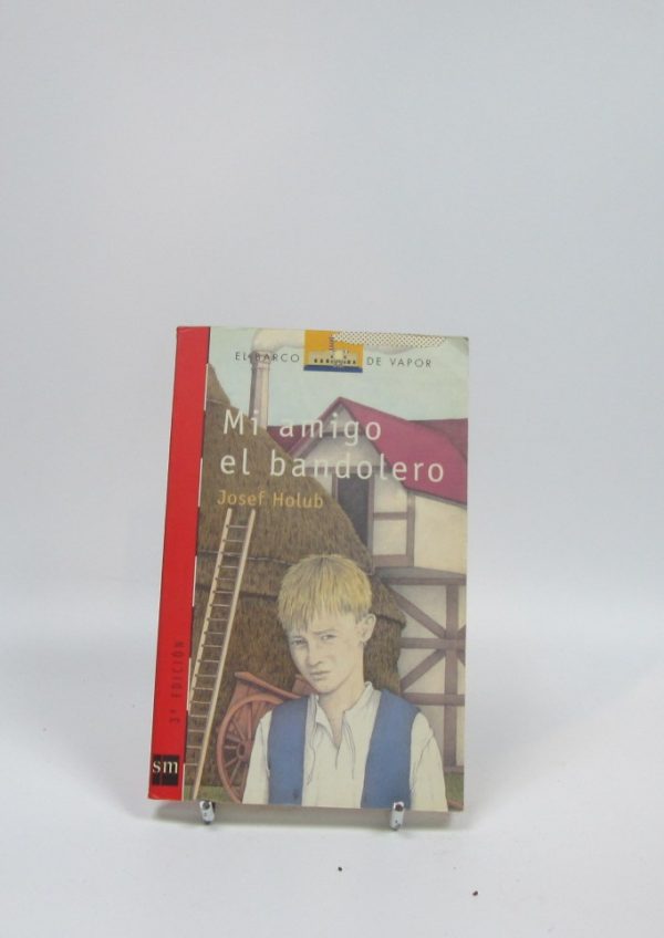 9788434867772_mi-amigo-el-bandolero_front-2.jpg Mi amigo el bandolero