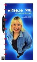 Michelle xxl: una chica que da la talla (alerta roja) (spanish edition)
