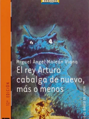 El rey arturo cabalga de nuevo, más o menos