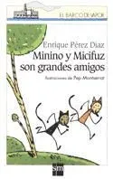 Minino y micifuz son grandes amigos