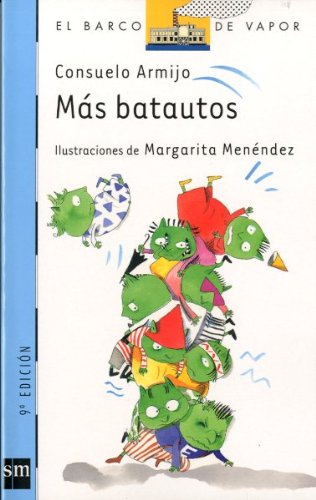 9788434877320_mas-batautos-more-green-beings-el-barco-de-vapor-spanish-edition_front-1.jpg Mas batautos/ more green beings (el barco de vapor) (spanish edition)
