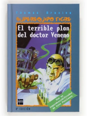 9788434877948_el-terrible-plan-del-doctor-veneno_front-1.webp El terrible plan del doctor veneno