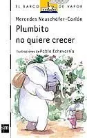 Plumbito no quiere crecer