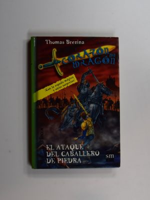 Corazón de dragón. el ataque del caballero de piedra