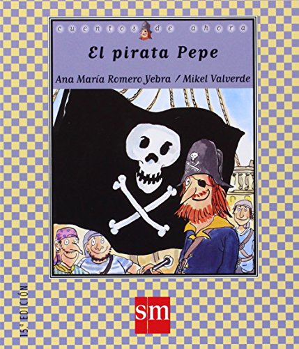 9788434878761_el-pirata-pepe-cuentos-de-ahora-spanish-edition_front-2.jpg El pirata pepe (cuentos de ahora) (spanish edition)