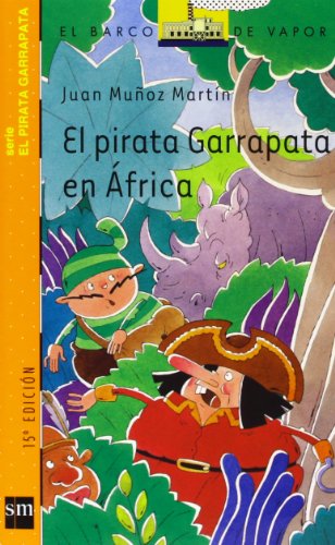 El pirata garrapata en áfrica (el pirata garrapata/ tick the pirate) (spanish edition)