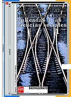 9788434882881_algoritmo-matematicas-aplicadas-a-las-ciencias-sociales-1_front-1.jpg Algoritmo matemáticas aplicadas a las ciencias sociales 1.