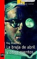 La bruja de abril y otros cuentos