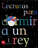 Lecturas para dormir a un rey, 1 educación primaria
