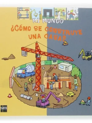 9788434895973_como-se-construye-una-casa_front-1.webp ¿cómo se construye una casa?