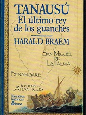 Tanasú el último rey de los guanches