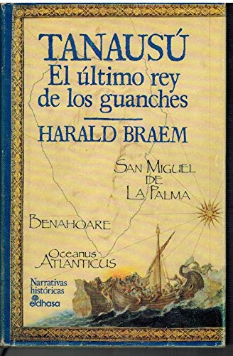 Tanasú el último rey de los guanches