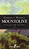 Mountolive - el cuarteto de alejandria iii (spanish edition)