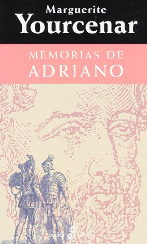 Memorias de adriano / memoirs of hadrian (spanish edition)