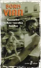 9788435015882_escupire-sobre-vuestra-tumba_front-1.webp Escupiré sobre vuestra tumba.