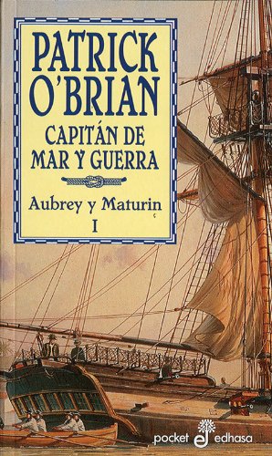 9788435016285_capitan-de-mar-y-guerra-pocket-edhasa-8_front-3.jpg Capitan de mar y guerra (pocket edhasa; 8)