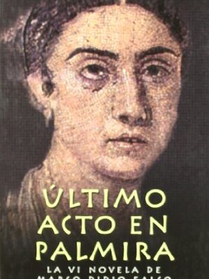 Último acto en palmira (vi) (bolsillo)