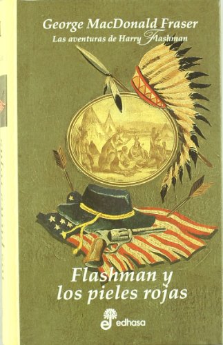 Flashman y los pieles rojas (vii)