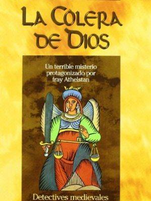 La c¢lera de dios (iv)