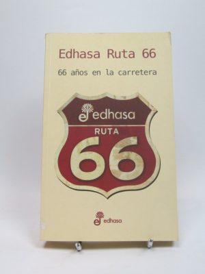 Edhasa ruta 66: 66 años en la carretera
