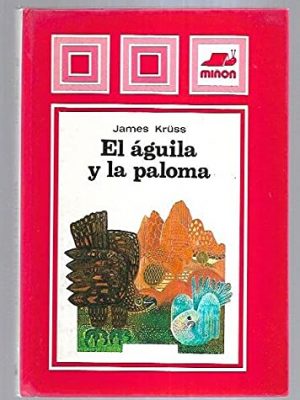 9788435502627_el-aguila-y-la-paloma_front-1.jpg El aguila y la paloma