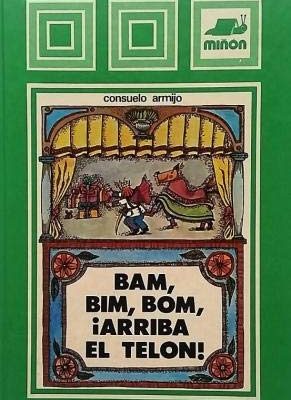 Bam bim bom arriba el telón/ bam bim bom curtain up