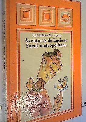Aventuras de luciano farol metropolitano'