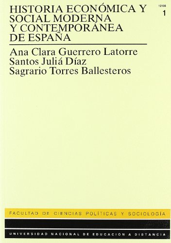 Historia económica y social moderna y contemporánea de españa (unidad didáctica) (spanish edition)
